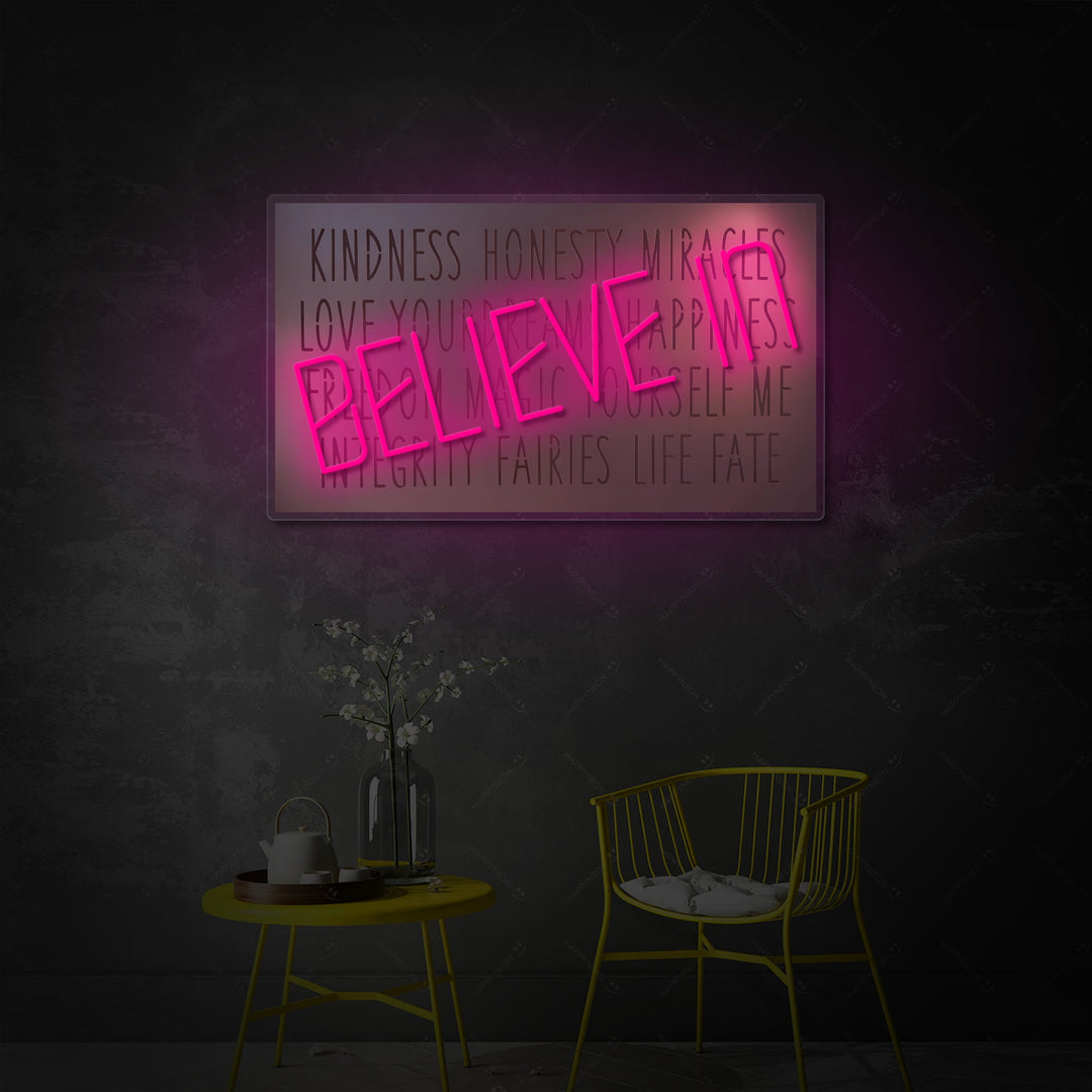 "Believe In" Neonskilt