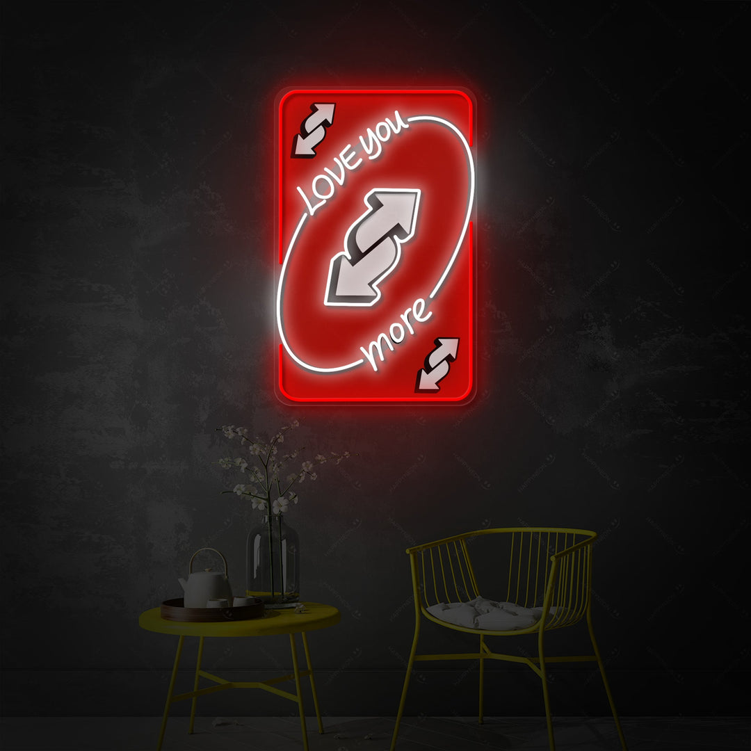 "UNO Love You More" Neonskilt