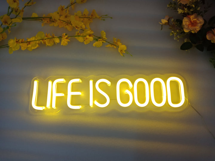 "Life Is Good" Neonskilt (Lagerbeholdning: 4 enheder)