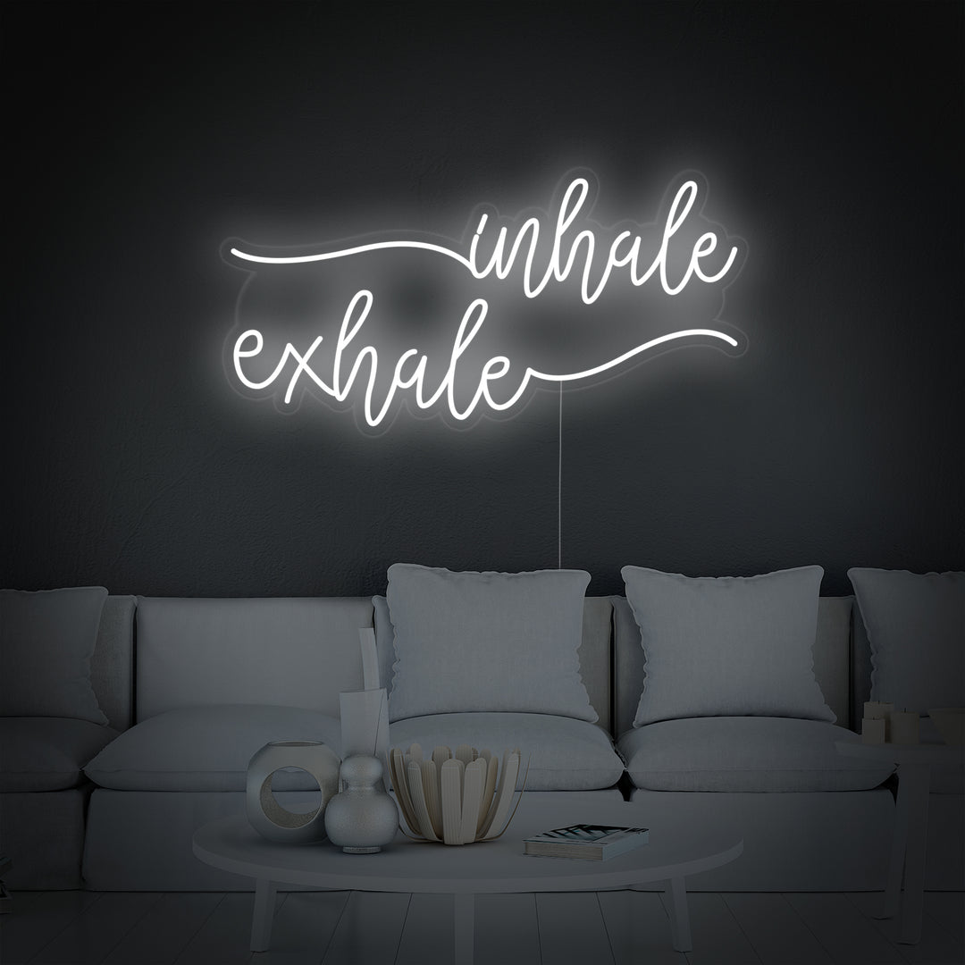 "Inhale Exhale" Neonskilt
