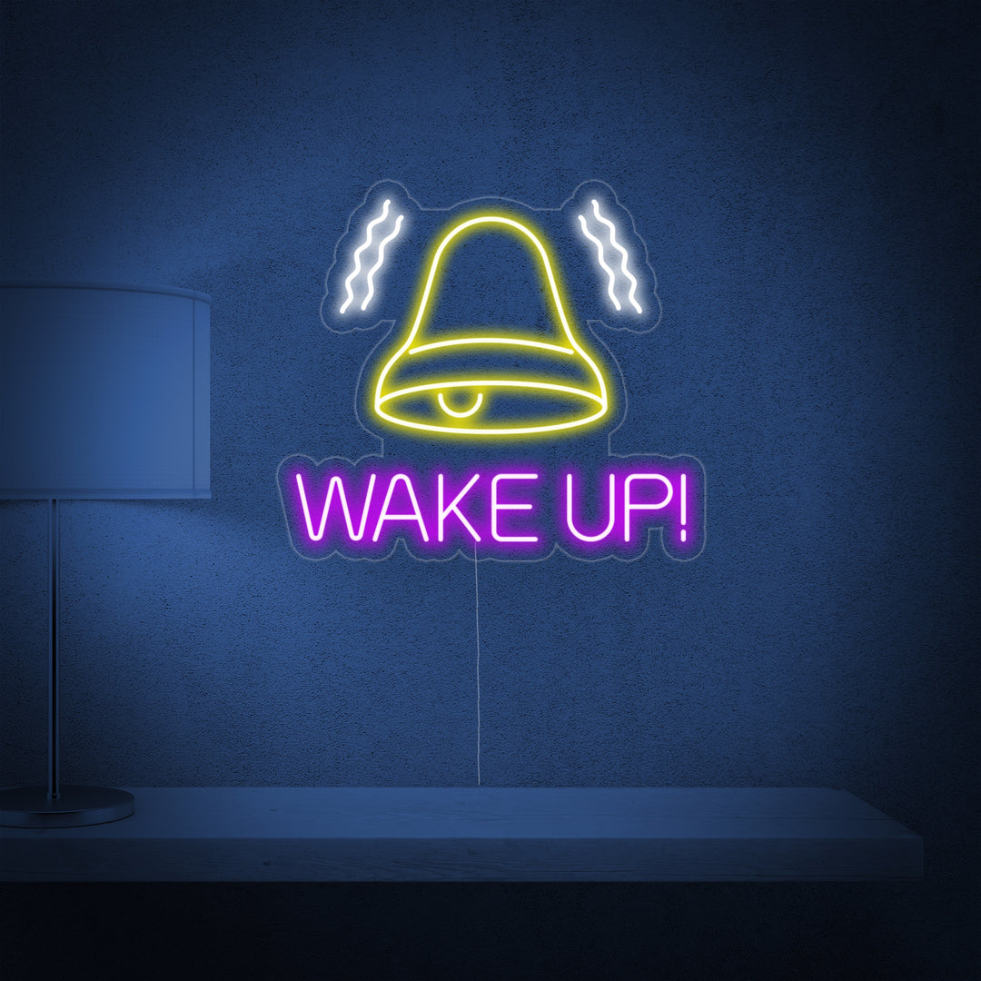 "wake up, vækningsring" Neonskilt