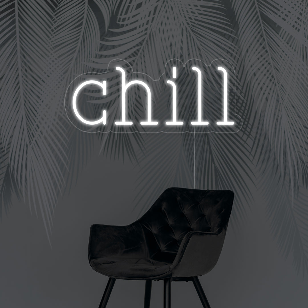 "Chill" Neonskilt