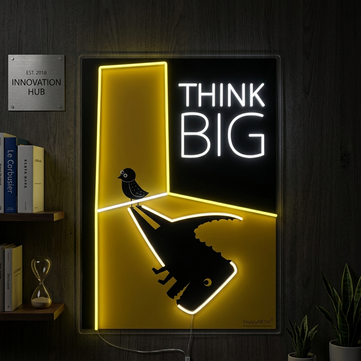 "Think Big" Neonskilt