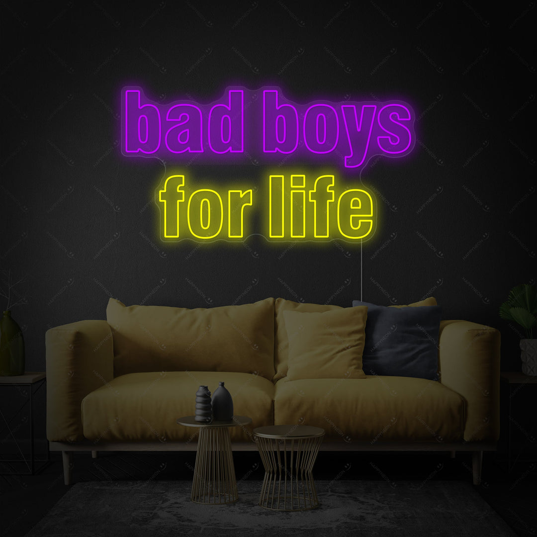 "Bad Boys For Life" Neonskilt
