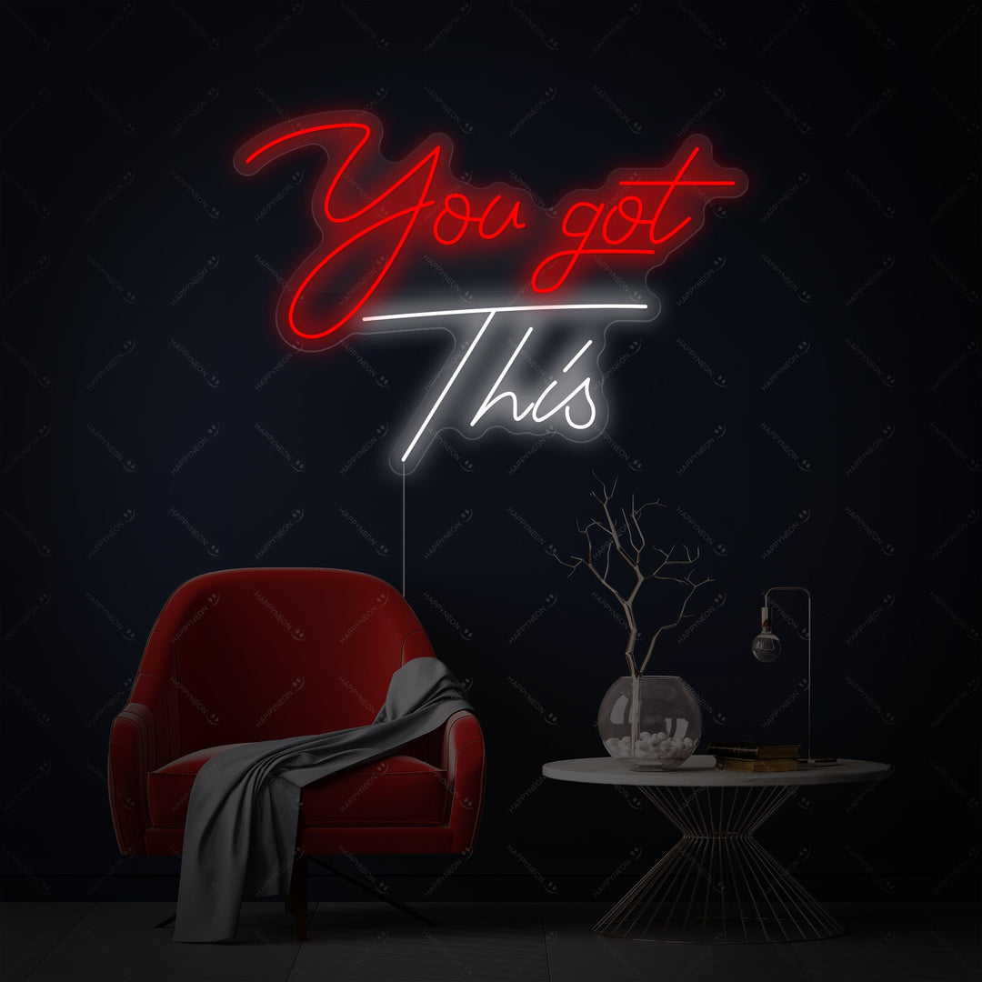 "You Got This" Neonskilt