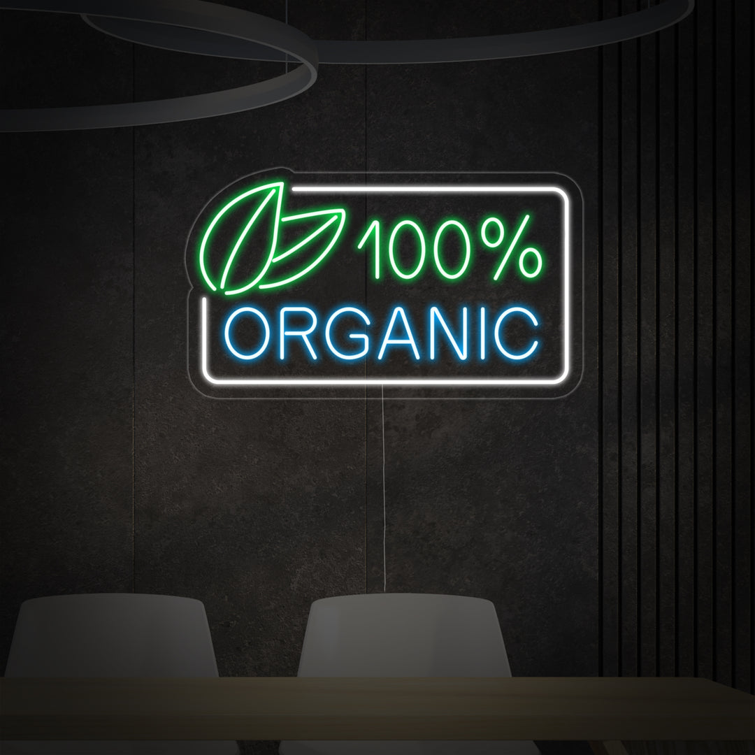 "100 Percent Organic" Neonskilt