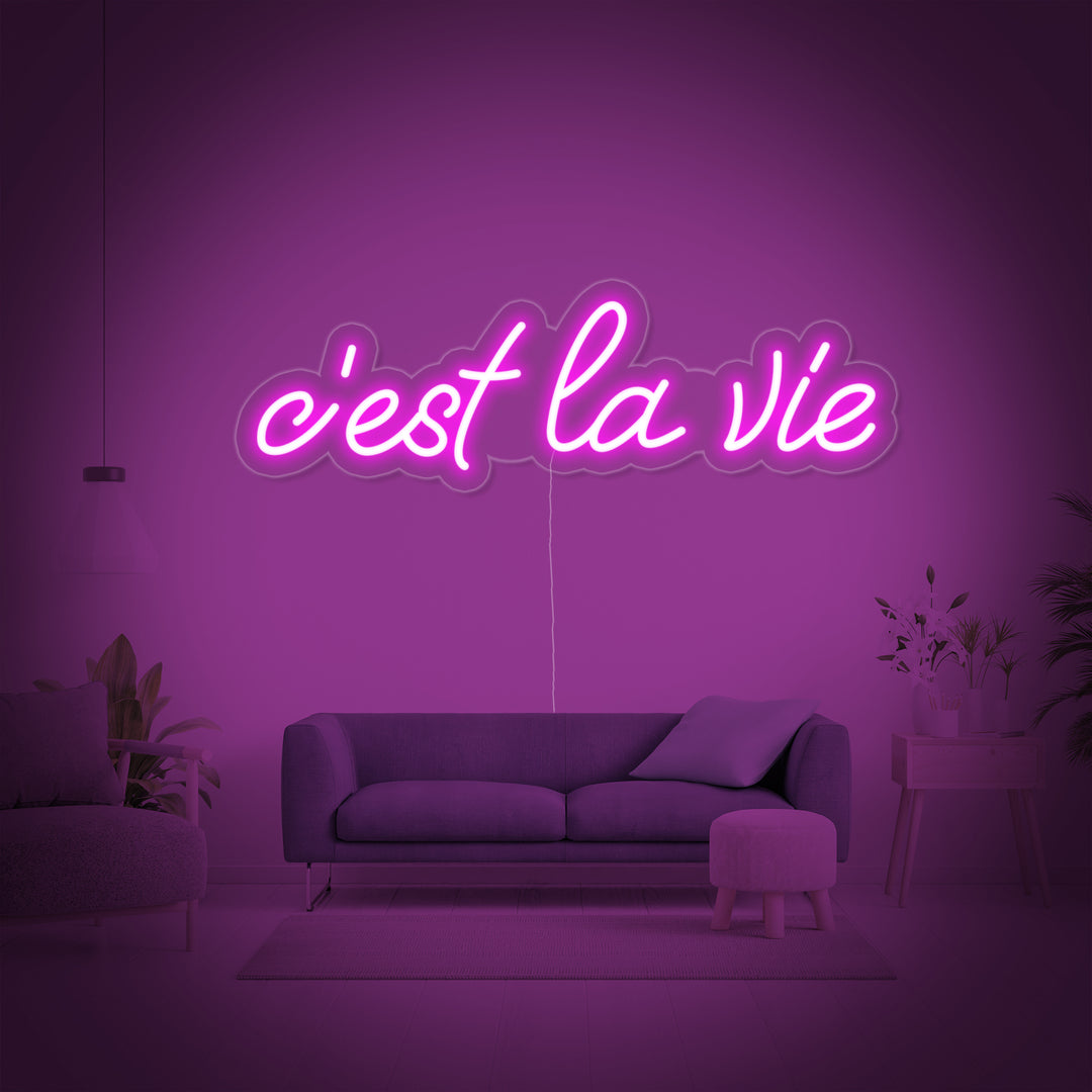 "Cest la vie" Neonskilt