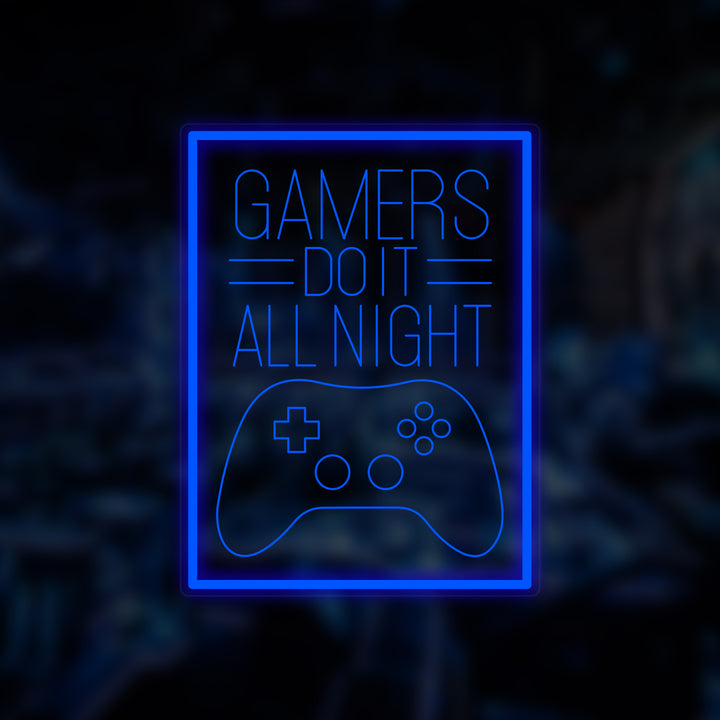 "Gamers Do It All Night" Mini Neon Skilt