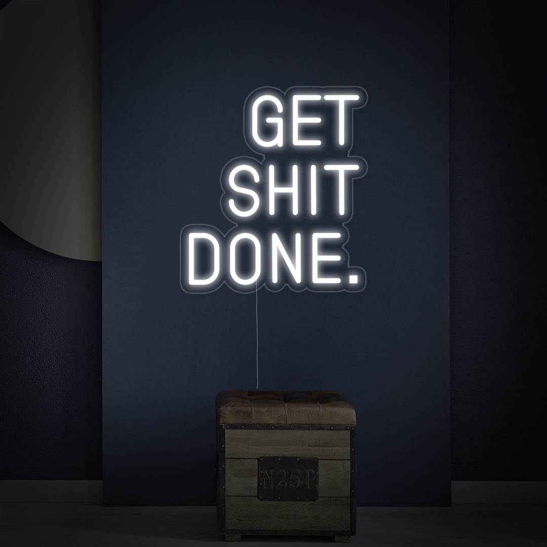 "Get Shit Done" Neonskilt