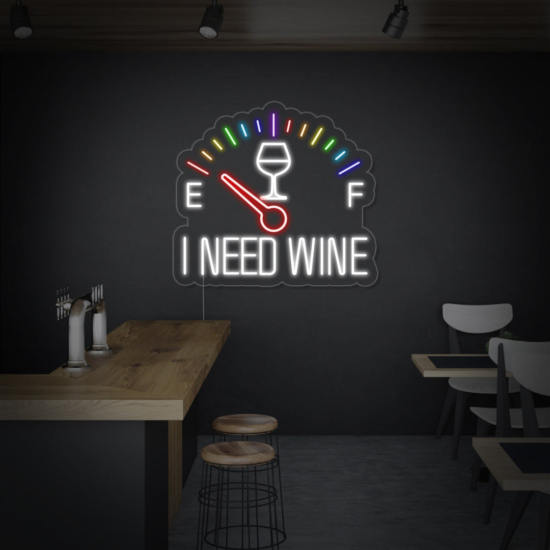 "I Need Wine Uret" Neonskilt