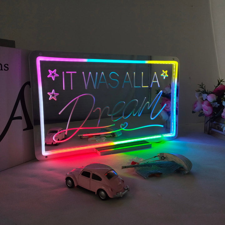 "It Was All A Dream, Drømmende Fargeendring" Neonskilt med spejlbagside