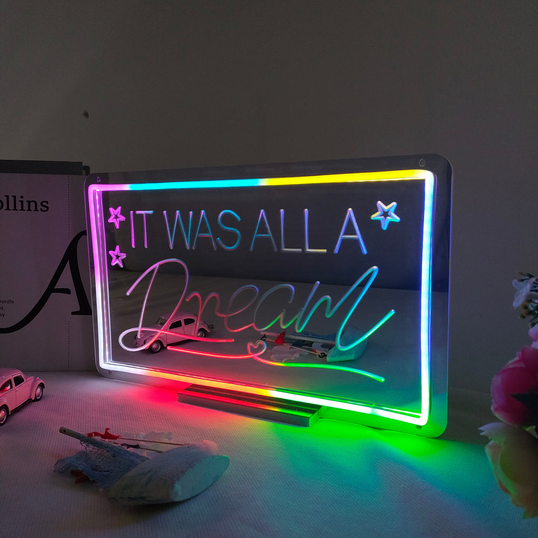 "It Was All A Dream, Drømmende Fargeendring" Neonskilt med spejlbagside