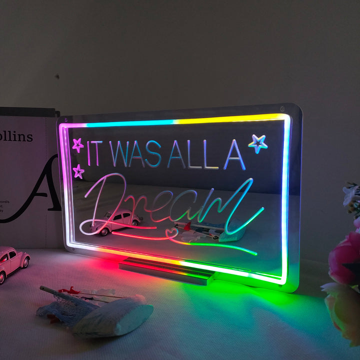 "It Was All A Dream, Drømmende Fargeendring" Neonskilt med spejlbagside