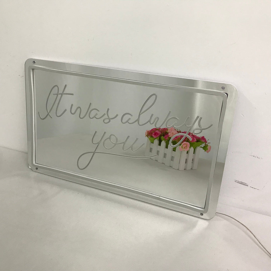 "It Was Always You, Drømmende Fargeendring" Neonskilt med spejlbagside