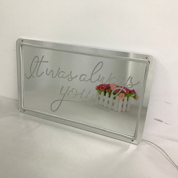 "It Was Always You, Drømmende Fargeendring" Neonskilt med spejlbagside