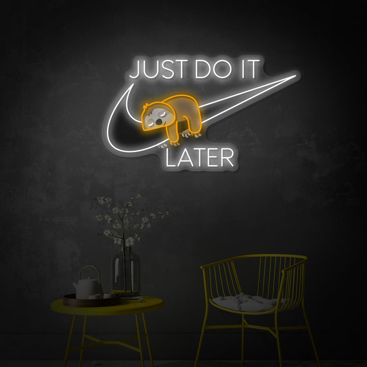 "Just Do It Later, dovendyr" UV-printet LED-neonskilt