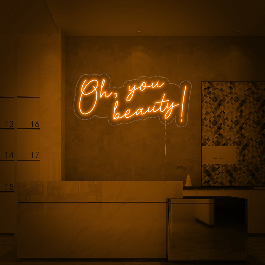 "Oh You Beauty" Neonskilt