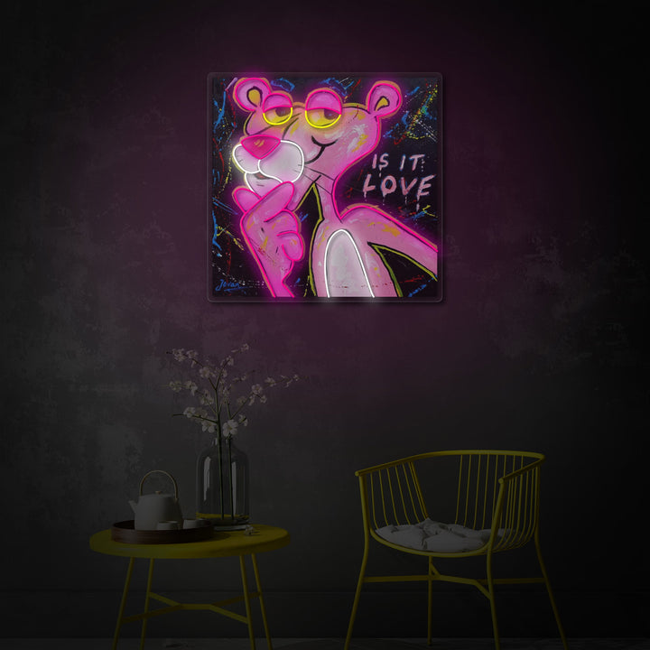 "Pink Think Panther, Is It Love" UV-printet LED-neonskilt