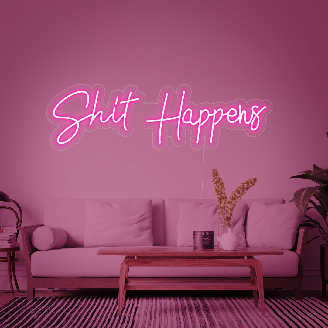 "Shit Happens" Neonskilt