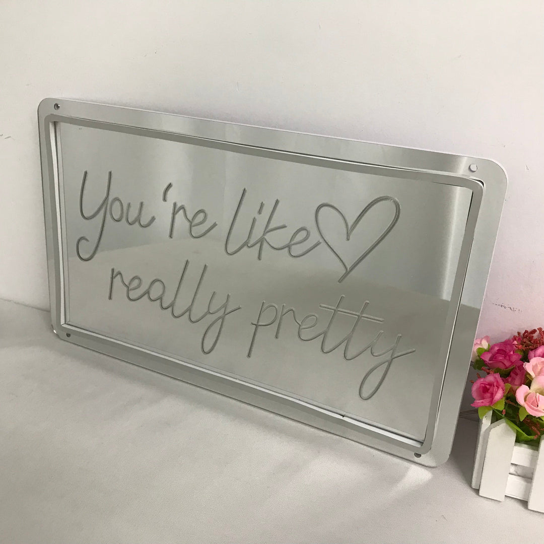 "You're Like Really Pretty, Drømmende Fargeendring" Neonskilt med spejlbagside