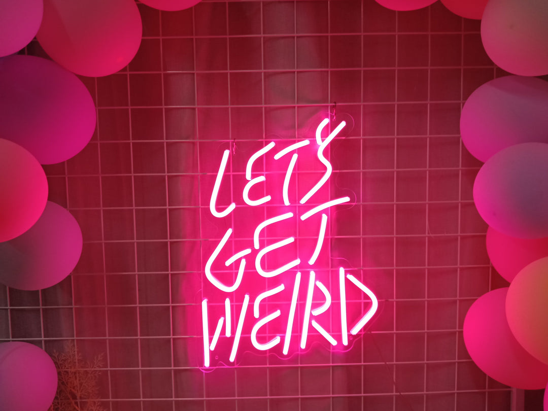 "Lets Get Weird" Neonskilt (Lagerbeholdning: 3 enheder)